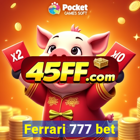 Ferrari 777 bet